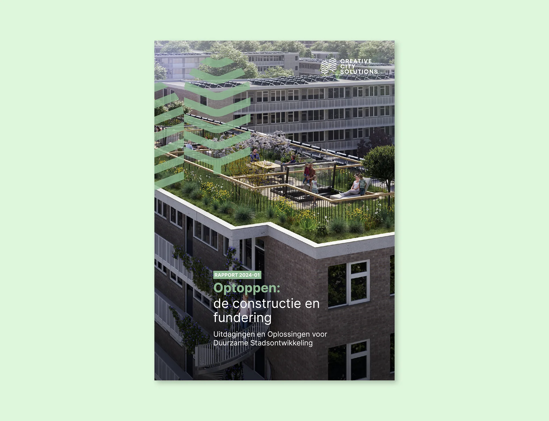 Omslag van de handreiking Optoppen: de constructie en fundering, met een render van een daktuin op een opgetopt gebouw.